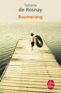 Tatiana de Rosnay - Boomerang