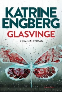 Katrine Engberg - Glasvinge