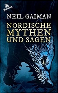 Neil Gaiman - Nordische Mythen und Sagen