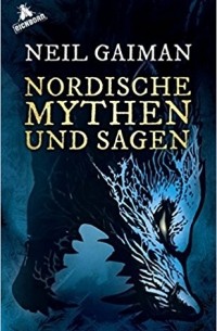 Neil Gaiman - Nordische Mythen und Sagen