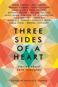  - Three Sides of a Heart: Stories about Love Triangles