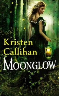 Kristen Callihan - Moonglow