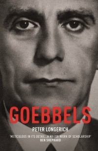 Peter Longerich - Goebbels