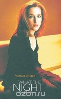 Michael Weller - What the Night Is for
