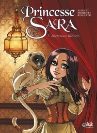  - Princesse Sara, Tome 3: Mystérieuses héritières