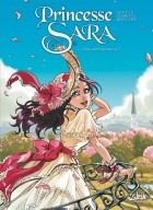  - Princesse Sara, Tome 4: Une petite princesse !