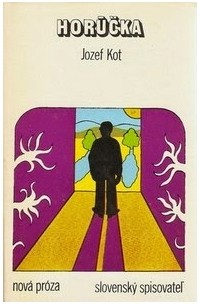 Jozef Kot - Horúčka