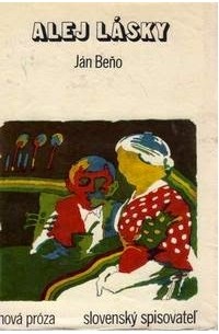 Ján Beňo - Alej lásky