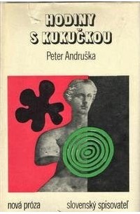 Peter Andruška - Hodiny s kukučkou
