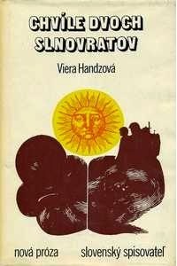 Viera Handzová - Chvíle dvoch slnovratov