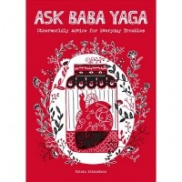 Taisia Kitaiskaia - Ask Baba Yaga