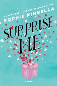 Sophie Kinsella - Surprise Me