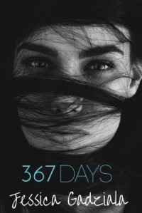 Jessica Gadziala - 367 Days