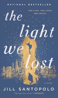 Jill Santopolo - The Light We Lost