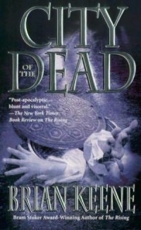 Brian Keene - City of the Dead