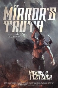 Michael R. Fletcher - The Mirror's Truth