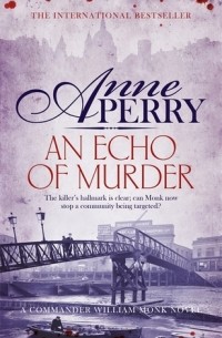 Энн Перри - An Echo of Murder