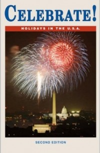 без автора - Celebrate! Holidays in the U.S.A.