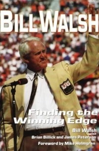 Bill Walsh - Finding the winning edge