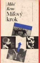 Miloš Krno - Míľový krok