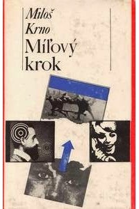 Miloš Krno - Míľový krok
