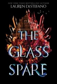 Lauren DeStefano - The Glass Spare