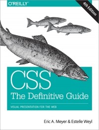 Эрик А. Мейер - CSS: The Definitive Guide