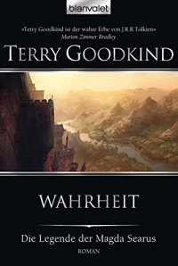 Terry Goodkind - Wahrheit: Die Legende der Magda Searus