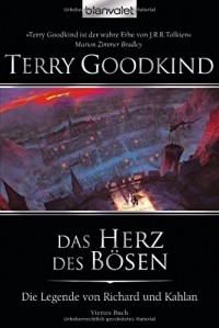 Terry Goodkind - Das Herz des Bösen