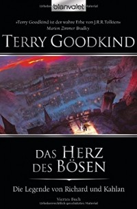 Terry Goodkind - Das Herz des Bösen