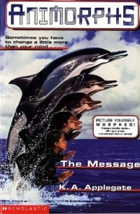 Animorphs The Message