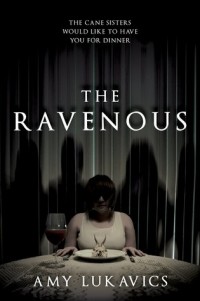 Эми Лукавикс - The Ravenous