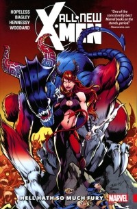 Дэннис Хоуплесс - All-New X-Men: Inevitable Vol. 3: Hell Hath So Much Fury