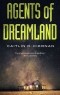 Caitlin R. Kiernan - Agents of Dreamland