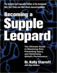 Келли Старретт - Becoming A Supple Leopard