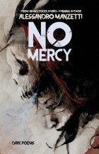 Alessandro Manzetti - No Mercy