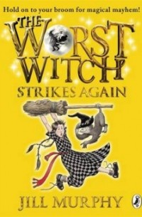 The Worst Witch Strikes Again