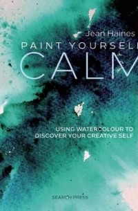 Джин Хэйнс - Paint Yourself Calm