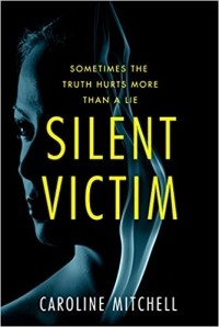 Caroline Mitchell - Silent Victim