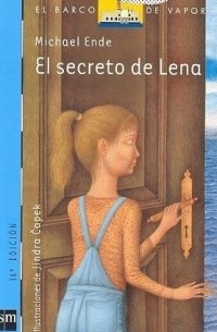 Michael Ende - El Secreto De Lena