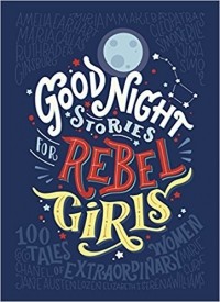  - Good Night Stories for Rebel Girls