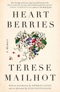 Heart Berries: A Memoir