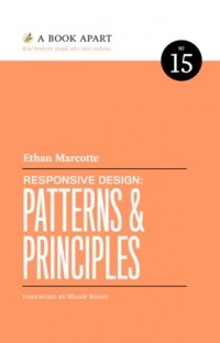 Ethan Marcotte - Responsive Design: Patterns & Principles