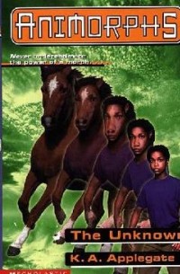 Animorphs The Unknown