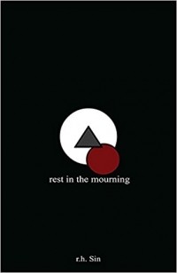 Р. Х. Син - Rest in the Mourning
