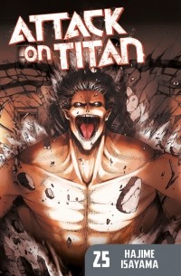 Hajime Isayama - Attack on Titan: Volume 25
