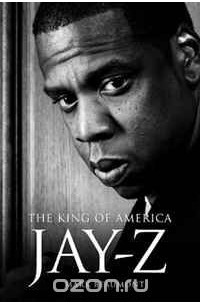 Марк Бомон - Jay Z: The King of America