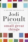 Jodi Picoult - Small Great Things