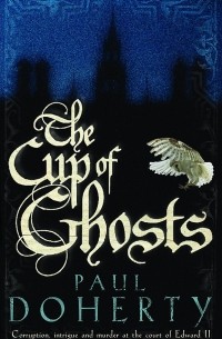 Paul Doherty - The Cup of Ghosts