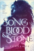 L. Penelope - Song of Blood and Stone
